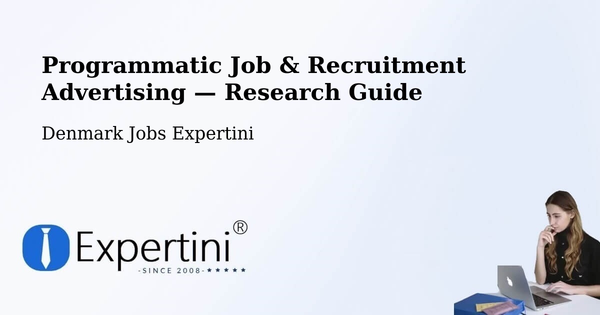 Programmatic Job & Recruitment Advertising — Research Guide – Gram